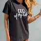 CEO of My Life Tee