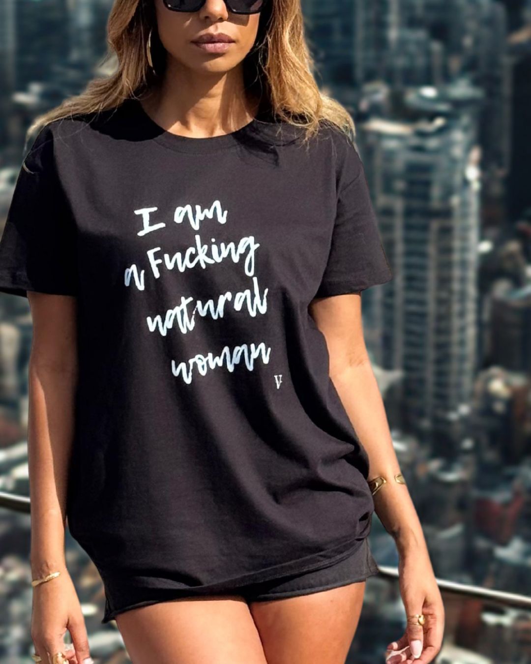 I am  a Fucking Natural Woman Tee